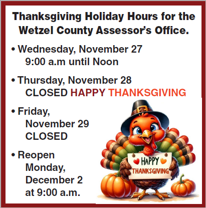 Thanksgiving Holiday Schedule 2024 Wednesday November 27 9AM-Noon, Closed Thursday November 28 and Friday November 29, Reopen Monday December 2 at 9 AM.